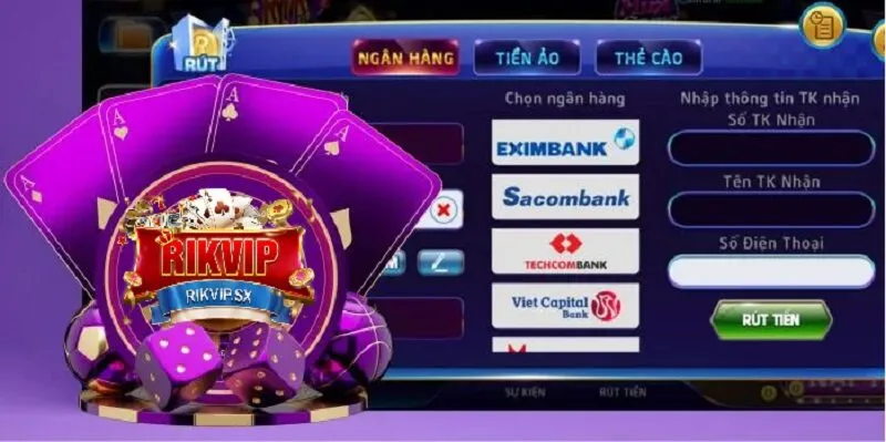 cac hinh thuc rut tien tai rikvip Các hình thức rút tiền tại RikVip
